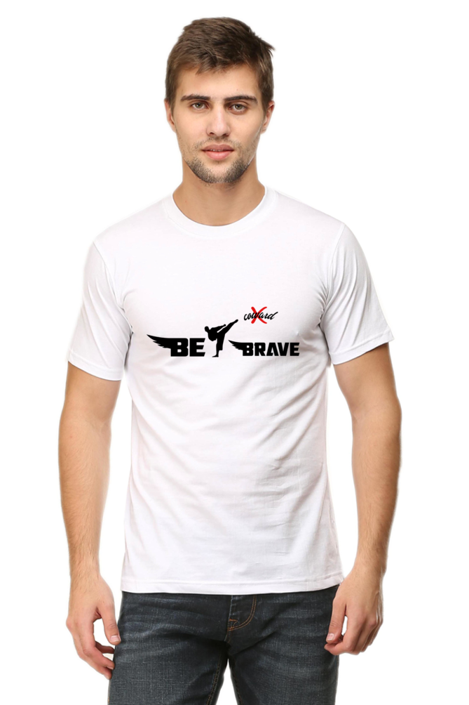 " Be Brave " T-shirts